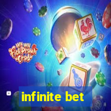 infinite bet